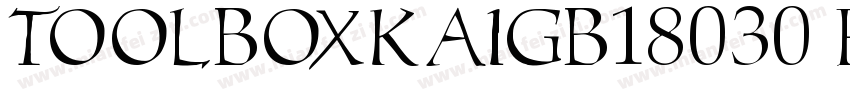 toolboxKaiGB18030 Regular字体转换